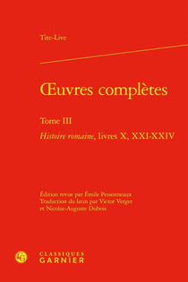 Oeuvres complètes Tome 3 : Histoire romaine, livres X, XXI-XXIV