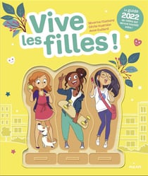 Vive les filles ! le guide de celles qui seront bientôt ados !