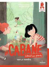 La cabane - Interdit aux grands Tome 4 : Tam la tempête