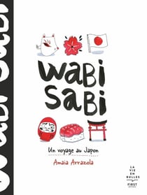 Wabi sabi - un voyage au Japon