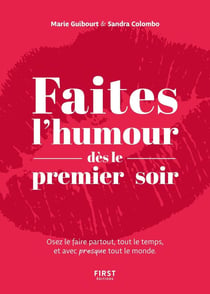 Faites l'humour dès le premier soir
