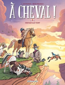 À cheval ! Tome 5 : chevaux aux vents