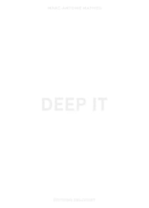 Deep It