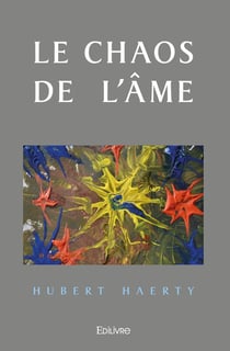 Le chaos de l'ame