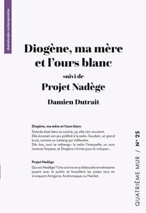 Diogène, ma mère et l'ours blanc - Projet Nadège