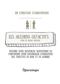 Les accords olfactifs pour un monde meilleur : Histoire d'une recherche scientifique en parfumerie pour encourager l'utilisation des toilettes