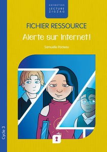 Alerte sur Internet ! cycle 3 - fichier ressource