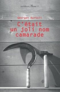 C'etait un joli nom camarade