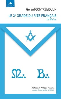 Le 3e grade du rite français : Le maître