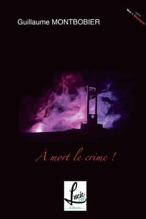 À mort le crime !