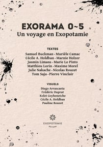 EXORAMA 0-5 : Un voyage en Exopotamie