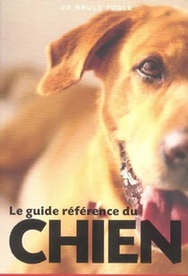 Le guide reference du chien