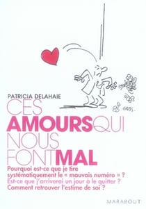 Ces amours qui nous font mal
