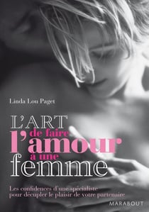L'art de faire l'amour à une femme