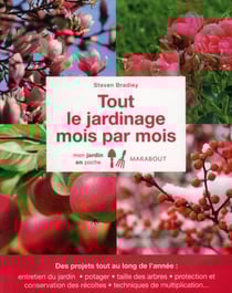 Tout le jardinage mois par mois