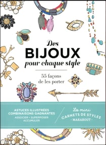Des bijoux pour chaque style