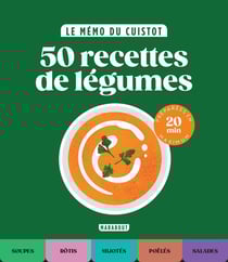 Le mémo du cuistot : 50 recettes de légumes