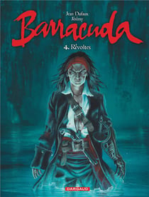 Barracuda Tome 4 : révoltes