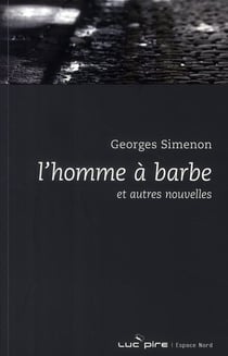 L'homme à barbe - et autres nouvelles