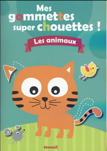 Mes gommettes super chouettes - les animaux