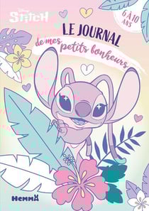 Disney Stitch - Le journal de mes petits bonheurs (6-10ans)