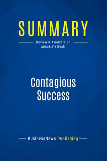 Summary: Contagious Success : Review and Analysis of Annuzio's Book