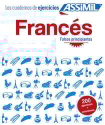 Les cahiers d'exercices : francés falsos principiantes