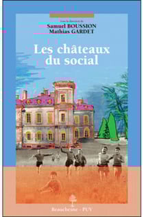 Les châteaux du social