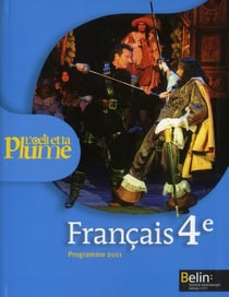L'OEIL ET LA PLUME : français - 4ème - livre de l'élève (édition 2011)