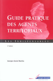 Guide pratique des agents territoriaux 4 ed (4e édition)