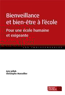 Bienveillance et bien être à l'école - pour une école humaine et exigeante