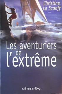 Les aventuriers de l'extreme