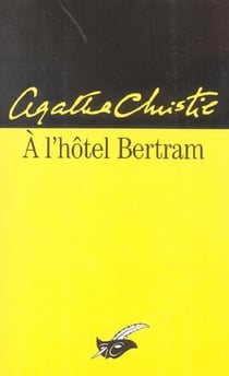 À l'hôtel Bertram