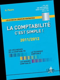 La comptabilite c'est simple 2011 2012
