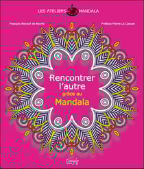 Les ateliers mandala - rencontrer l'autre grâce au mandala