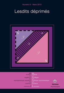 Revue des collèges cliniques du champ lacanien n.9 : marss 2010 - lesdits déprimés