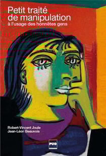 Petit traité de manipulation à l'usage des honnêtes gens (3e édition)