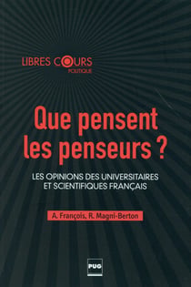 Que pensent les penseurs ? - les opinions des universitaires et scientifiques français