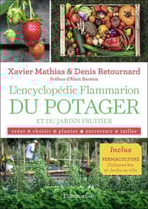 L'encyclopédie Flammarion du potager et du jardin fruitier