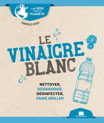 Le vinaigre blanc