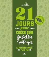 21 jours pour créer son jardin potager