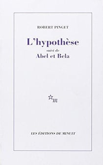 L'hypothèse - Abel et Bela