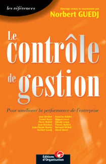 Le contrôle de gestion : Pour améliorer la performance de l'entreprise