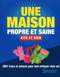 Une maison propre et saine vite et bien