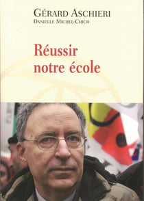 Reussir notre ecole - impertinences entre un syndicaliste et une mere d'eleve
