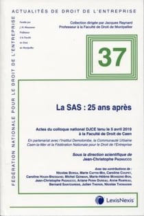 La SAS : 25 ans après - actes du colloque national DJCE tenu le 5 avril 2019
