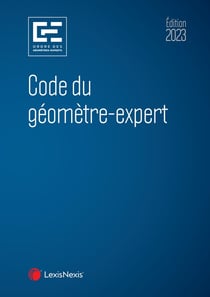 Code du géomètre-expert (édition 2023)