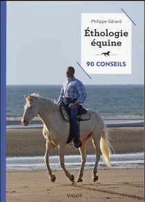 Éthologue équine - 90 conseils