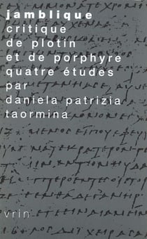 Jamblique, critique de Plotin et de Porphyre