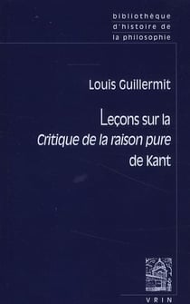 Leçons sur la critique de la raison pure de Kant